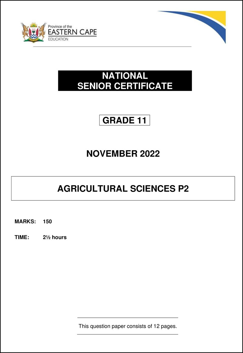 Grade 11 Agricultural Sciences past paper 2022 – agric sciences p2 gr11 qp nov2022 eng