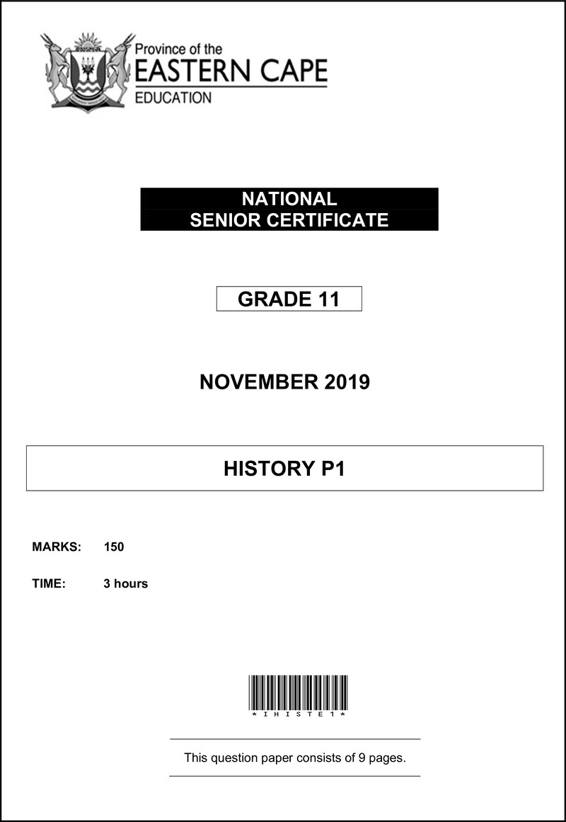 Grade 11 History past paper 2019 – history p1 gr11 qp nov2019 eng d