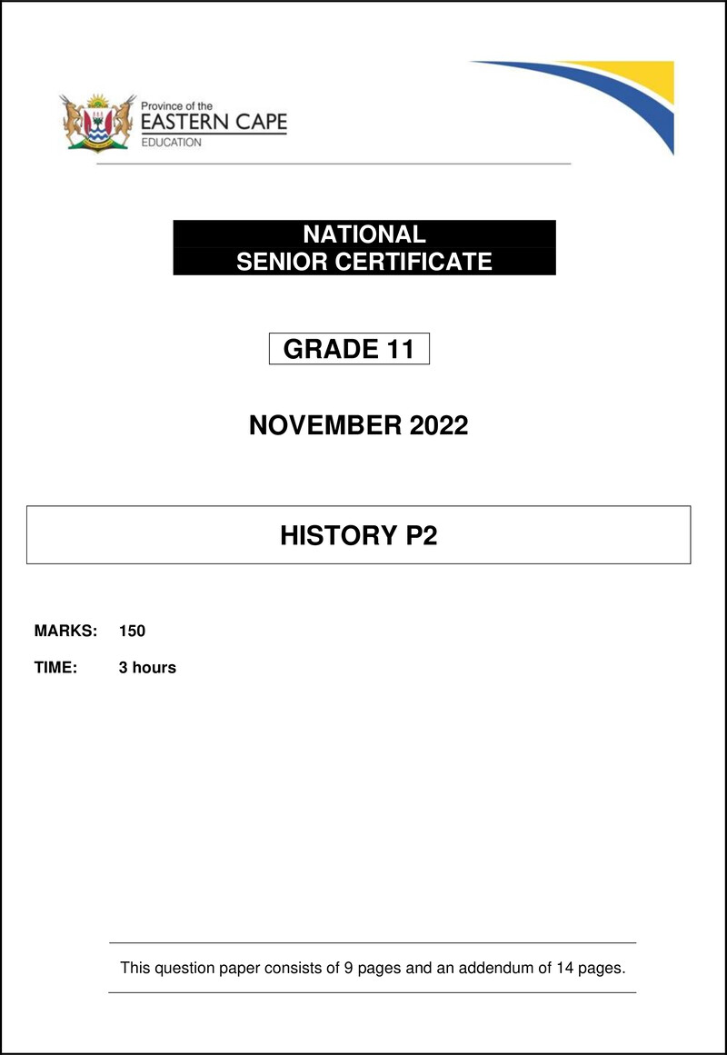 Grade 11 History past paper 2022 – history p2 qp gr11 nov2022 eng