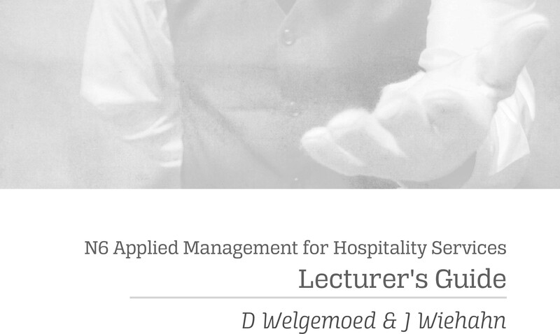 Applied Management For Hospitality Services Lecturer Guide 1 N6