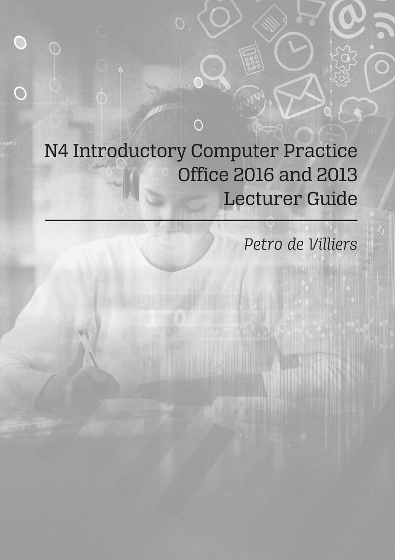 Introductory Computer Practice Lecturer Guide N4