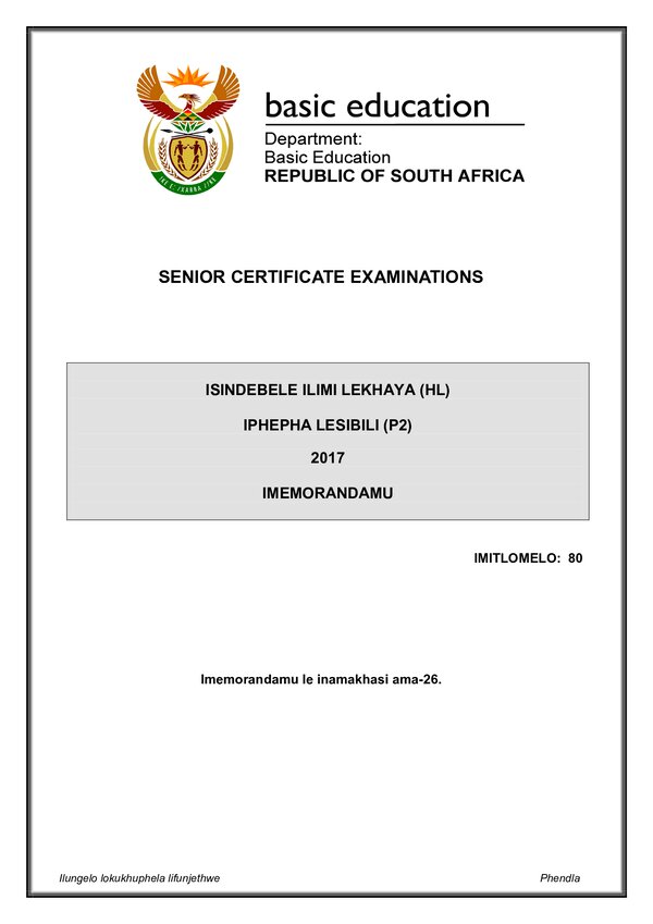 Grade 12 isiNdebele past paper 2017 – IsiNdebele HL P2 memo gr12