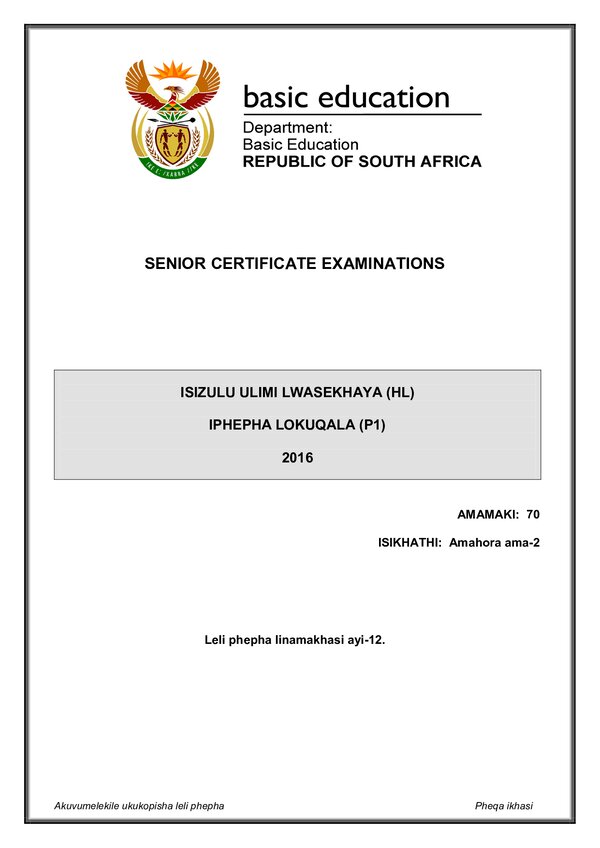Grade 12 isiZulu past paper 2016 – IsiZulu HL P1 gr12
