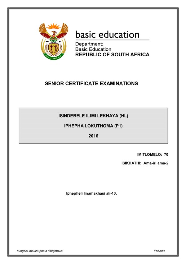 Grade 12 isiNdebele past paper 2016 – IsiNdebele HL P1 gr12