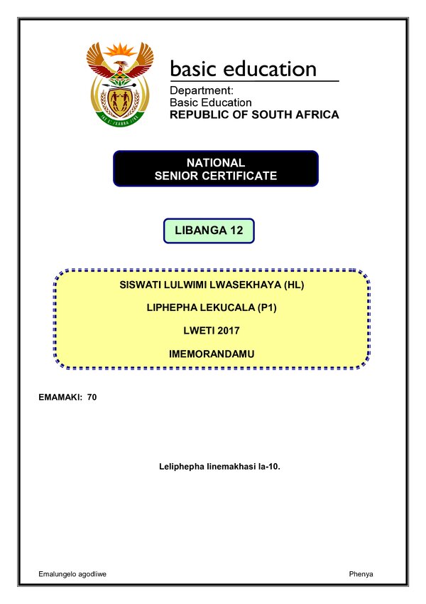 Grade 12 Siswati past paper 2017 – Siswati HL P1 memo