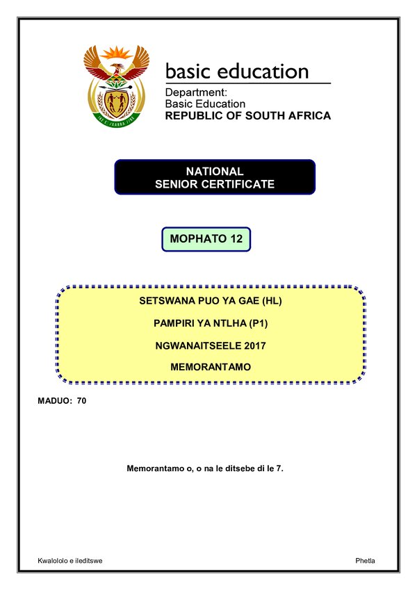 Grade 12 Setswana past paper 2017 – Setswana HL P1 memo