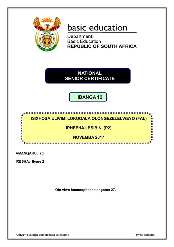 Grade 12 isiXhosa past paper 2017 – IsiXhosa FAL P2