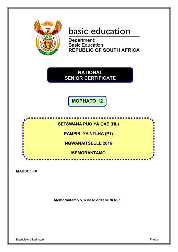 Grade 12 Setswana past paper 2016 – Setswana HL P1 memo