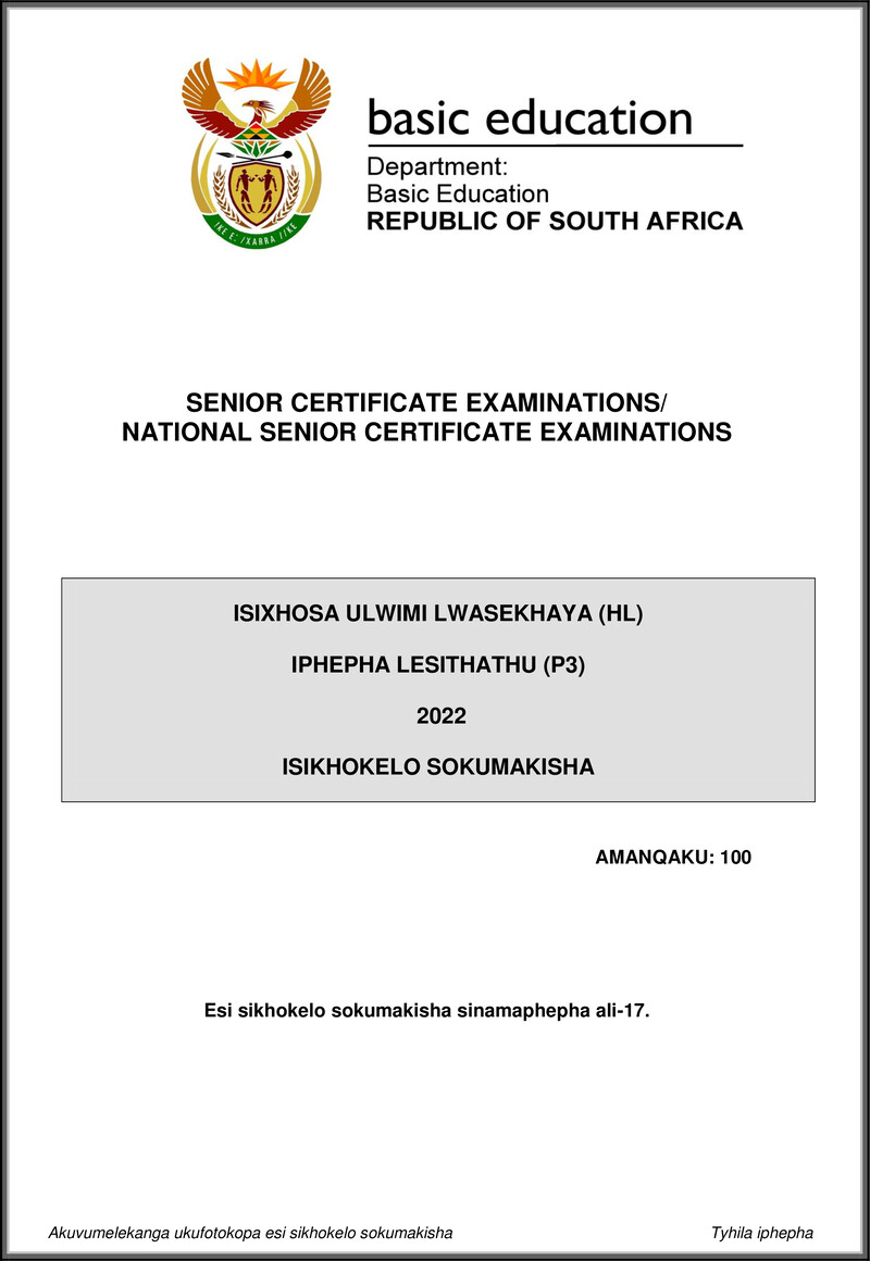 Grade 12 isiXhosa past paper 2022 – isixhosa hl p3 may june 2022 mg gr12